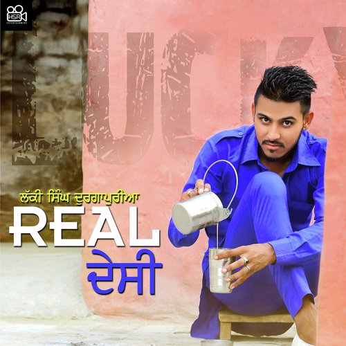 Real Desi by Lucky Singh Durgapuriya - Download on PagalFree