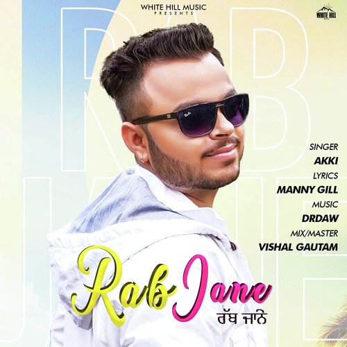 Rab Jane by Akki - Download on PagalFree