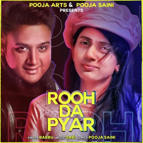 Rooh Da Pyar by Babbu - Download on PagalFree
