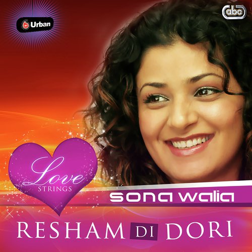 Resham Di Dori by Sona Walia - Download on PagalFree
