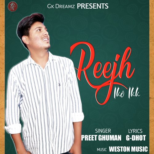 Reejh Iko Ikk by Preet Ghuman - Download on PagalFree