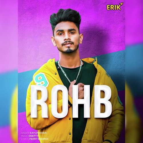 Rohb by Kayum Khan - Download on PagalFree
