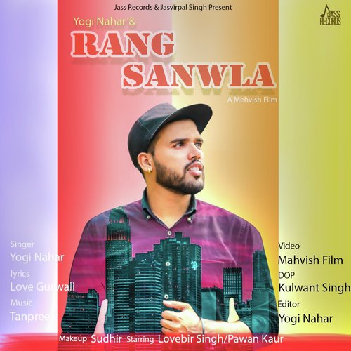 Rang Sanwla by Yogi Nahar - Download on PagalFree