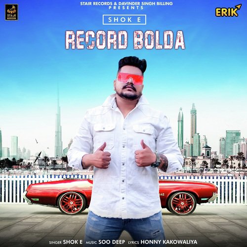 Record Bolda by Shok E - Download on PagalFree