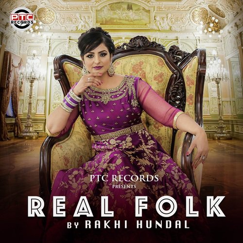 Real Folk by Rakhi Hundal - Download on PagalFree