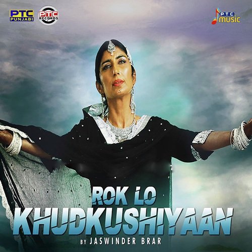 Rok Lo Khudkushiyaan by Jaswinder Brar - Download on PagalFree