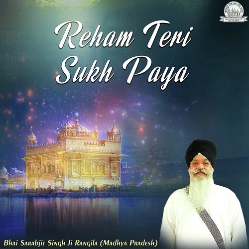 Mehar Kare Jis Meharwaan by a titleSongs performed by Bhai Sarabjit Singh Ji Rangila (Madhya Pradesh) class hrefhttpswww.jiosaav - Download on PagalFree