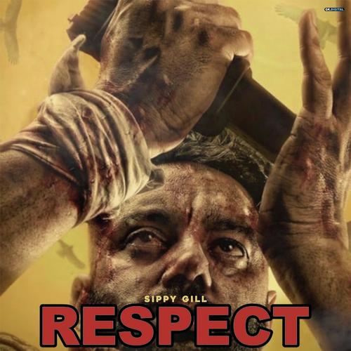 Respect by Sippy Gill - Download on PagalFree