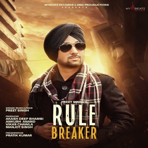 Rule Breaker by Preet Singh - Download on PagalFree
