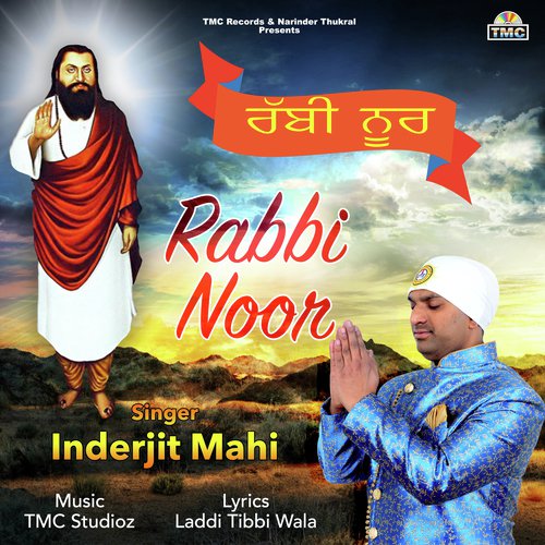 Rabbi Noor by Inderjit Mahi, TMC Studioz, Laddi Tibbi wala - Download on PagalFree