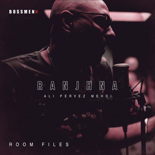 Ranjhna by Ali Pervez Mehdi - Download on PagalFree