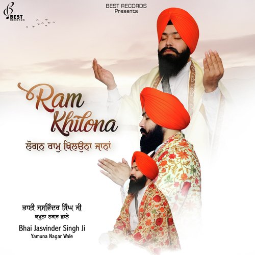Logan Ram Khilona Jana by Bhai Jasvinder Singh Ji - Download on PagalFree