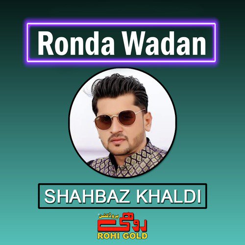 Ronda Wadan by Shahbaz Khaldi - Download on PagalFree