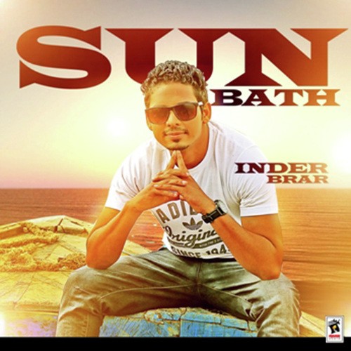 Sun Bath by Inder Brar - Download on PagalFree
