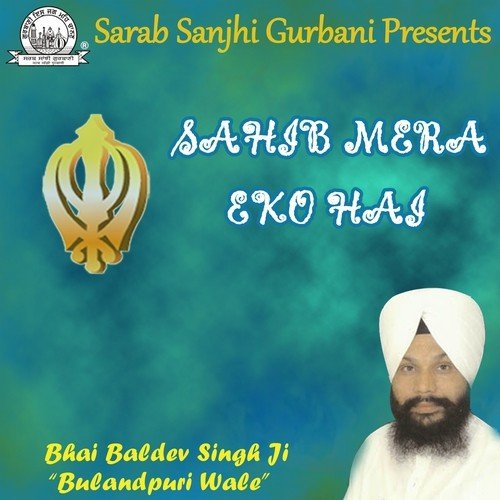 Aisa Prabh Tyag by Bhai Baldev Singh Ji Bulandpuri Wale - Download on PagalFree