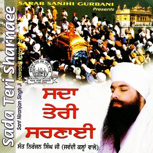 Har Jeeo Sada Teri Sharnaee by Sant Niranjan Singh Ji (Jawaddi Kalan Wale) - Download on PagalFree