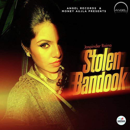 Stolen Bandook by Jaspinder Raina - Download on PagalFree