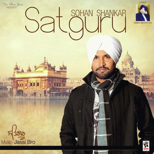 Satgur by Sohan Shankar - Download on PagalFree