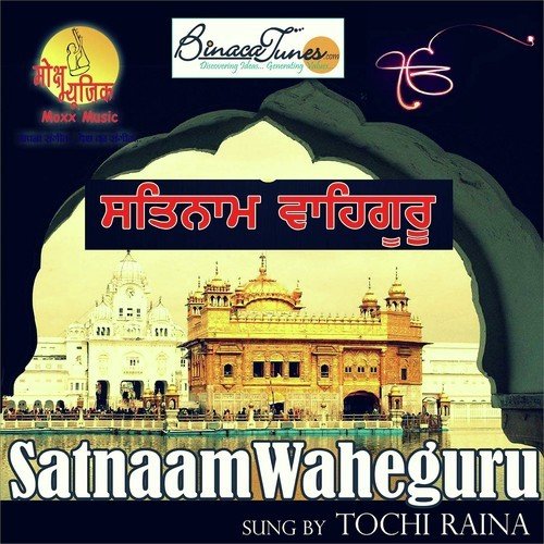 Satnaam Waheguru by Tochi Raina - Download on PagalFree