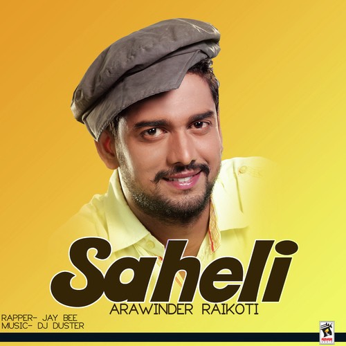 Saheli by Arwinder Raikoti - Download on PagalFree