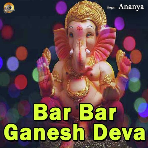 Bar Bar Ganesh Deva (Ganesh Bhajan) by Amit Singh - Download on PagalFree