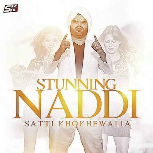 Stunning Naddi by Satti Khokhewalia - Download on PagalFree