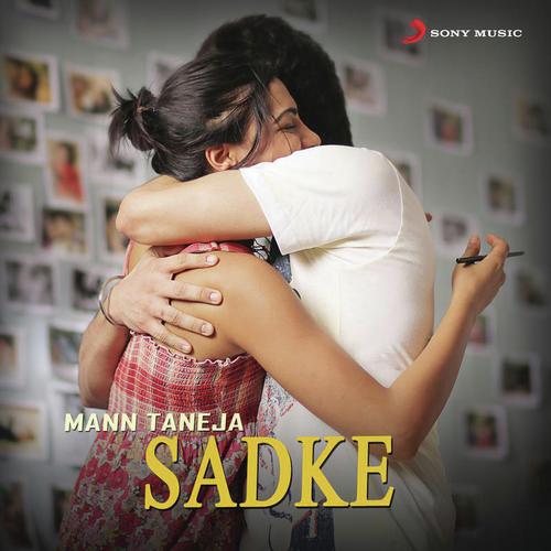 Sadke by The Kroonerz, Mann Taneja - Download on PagalFree