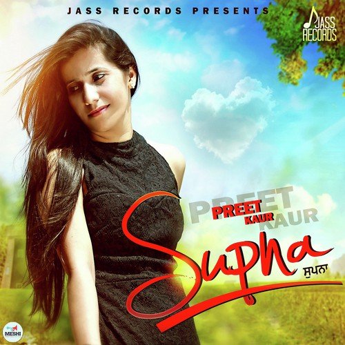 Supna by Preet Kaur - Download on PagalFree