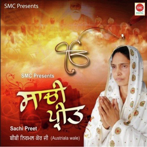 Sachi Preet by Bibi Nirmal Kaur - Download on PagalFree