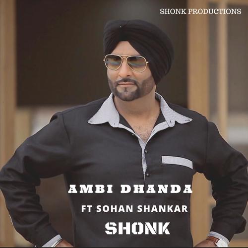 Shonk (feat. Sohan Shankar) by Ambi Dhanda - Download on PagalFree