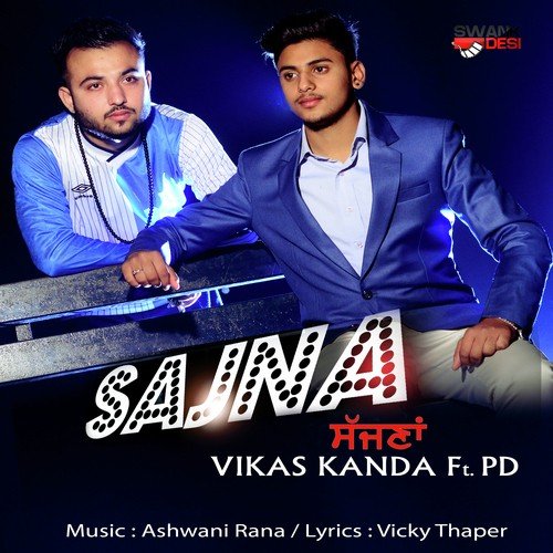 Sajna by Vikas Kanda, PD - Download on PagalFree