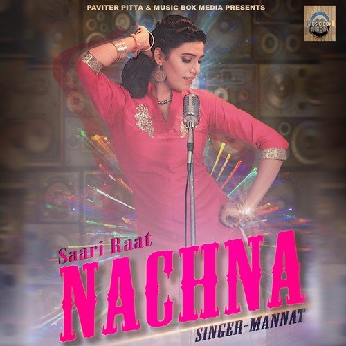 Saari Raat Nachna by Mannat - Download on PagalFree