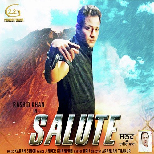 Salute by Rashid Khan, Brij, Rashid Khan, Brij - Download on PagalFree