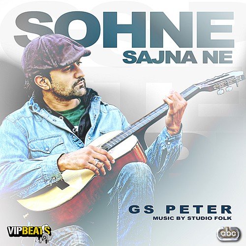 Sohne Sajna Ne by GS Peters - Download on PagalFree