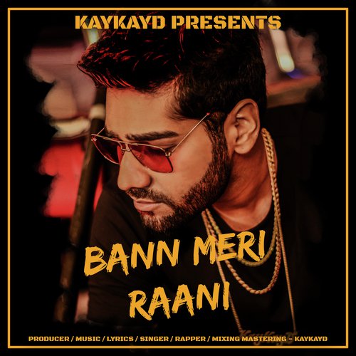 Bann Meri Raani by KayKayD - Download on PagalFree