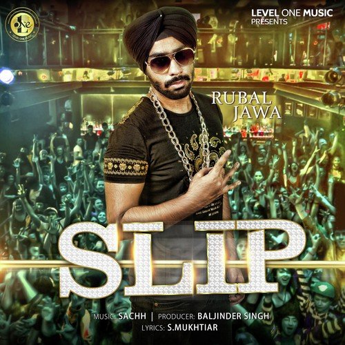 Slip by Rubal Jawa - Download on PagalFree