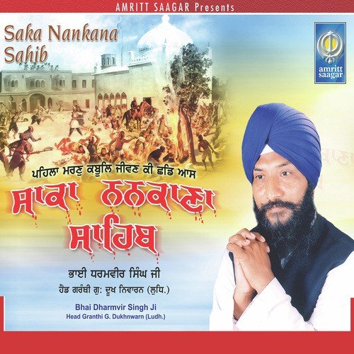 Saka Nankana Sahib Part 2 by Giani Dharamvir Singh Ji - Download on PagalFree