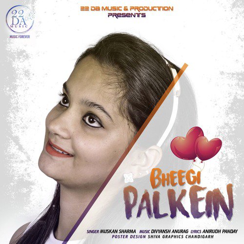 Bheegi Palkein by Muskan Sharma - Download on PagalFree