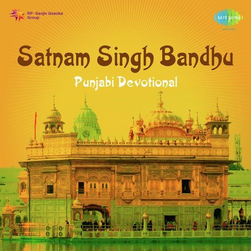 Satnam 03 by Singh Bandhu - Download on PagalFree