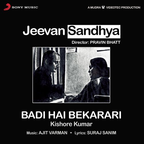 Badi Hai Bekarari (From Jeevan Sandhya) by Kishore Kumar, Ajit Varman - Download on PagalFree