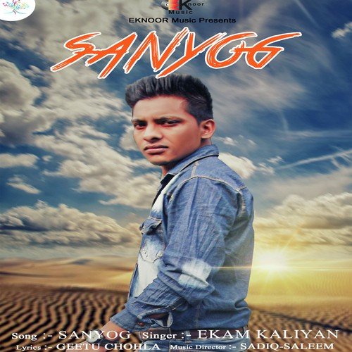 Sanyog by Ekam Kaliyan - Download on PagalFree