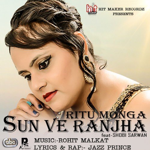 Sun Ve Ranjha by Ritu Monga, Shobi Sarwan - Download on PagalFree