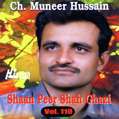 Shaan Peer Shah Ghazi by Ch. Muneer Hussain - Download on PagalFree