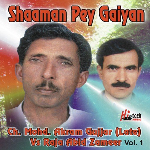 Shaaman Pey Gaiyan by Ch. Mohd. Akram Gujjar, Raja Abid Zameer - Download on PagalFree