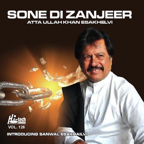Tenu Sone Di Zanjeer by Atta Ullah Khan Esakhelvi - Download on PagalFree