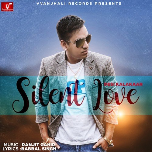 Silent Love by Desi Kalakaar - Download on PagalFree