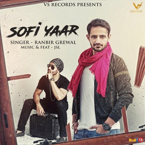 Sofi Yaar by Ranbir Grewal, JSL Singh - Download on PagalFree