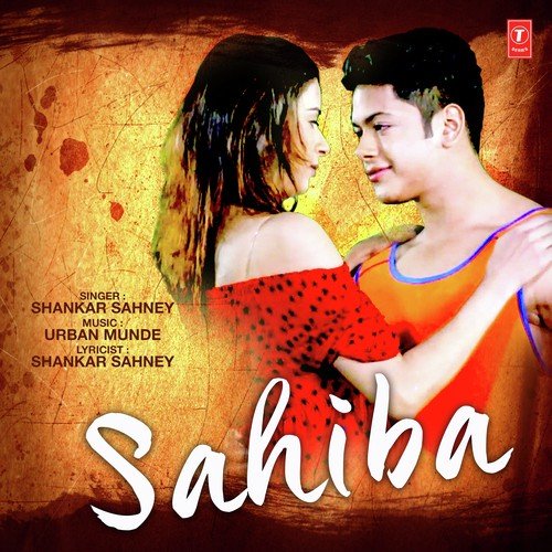 Sahiba by Shankar Sahney - Download on PagalFree