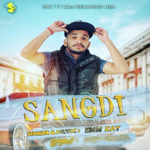 Sangdi by Emm Kay - Download on PagalFree