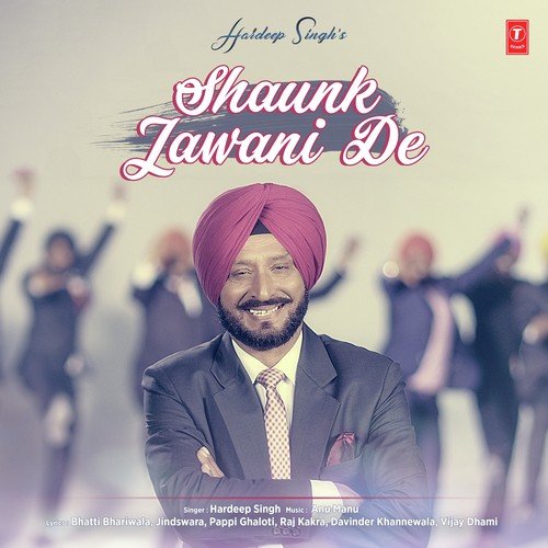 Shauk Jawani De by Anu-Manu - Download on PagalFree